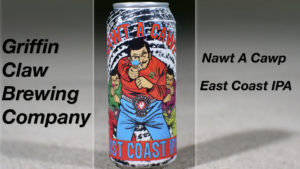 Read more about the article Griffin Claw Brewing Company’s Nawt a Cawp Review