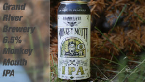 Read more about the article Grand River Brewery’s Monkey Mouth IPA Review