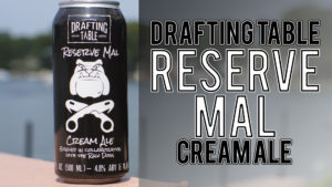 Read more about the article Drafting Table – Reserve Mal Cream Ale – Wixom, MI