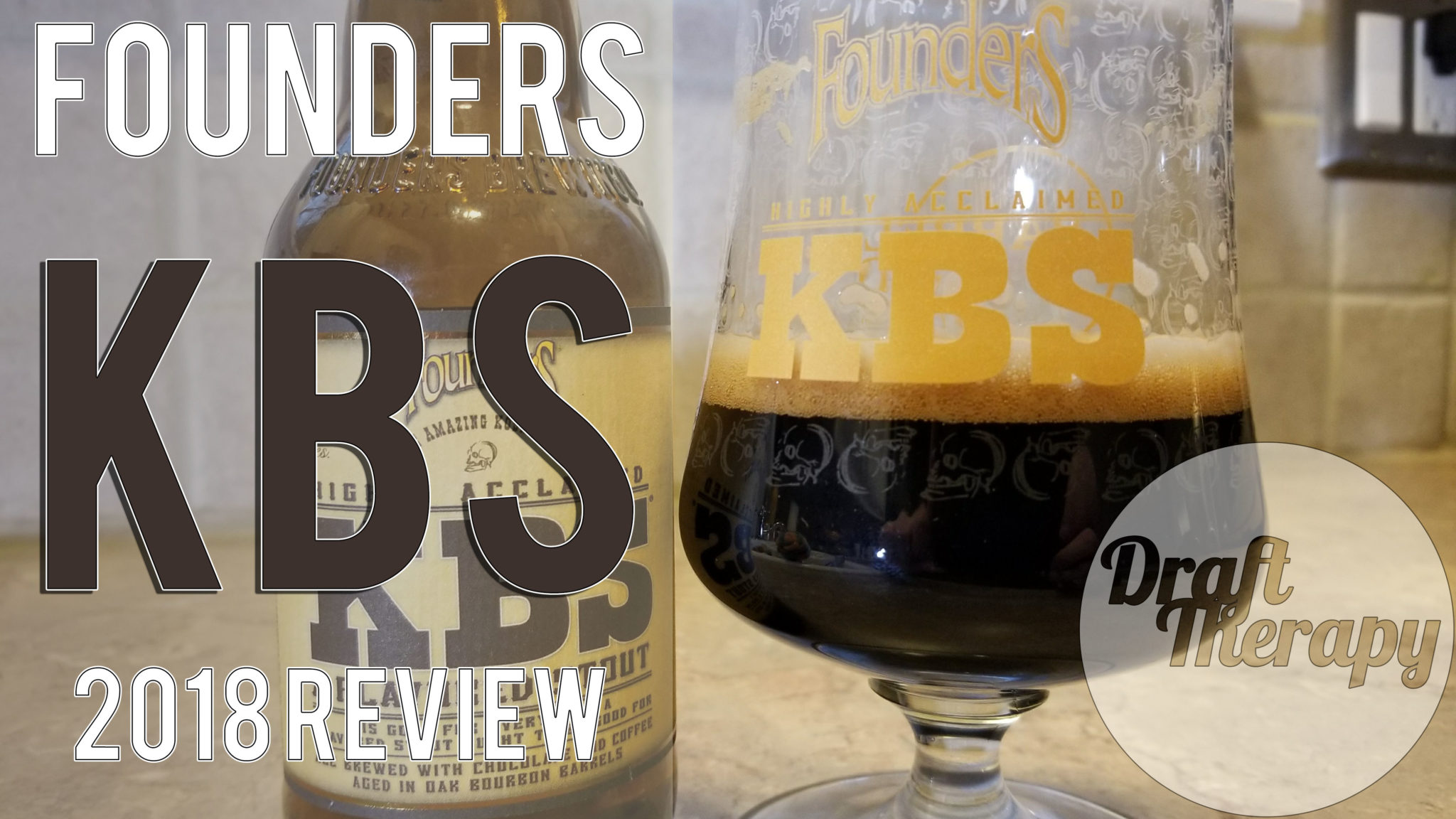 You are currently viewing Founders Brewing Company – KBS 2018 – The First Barrel Aged Series Release of the Year!