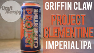Read more about the article Griffin Claw – Project Clementine Imperial IPA