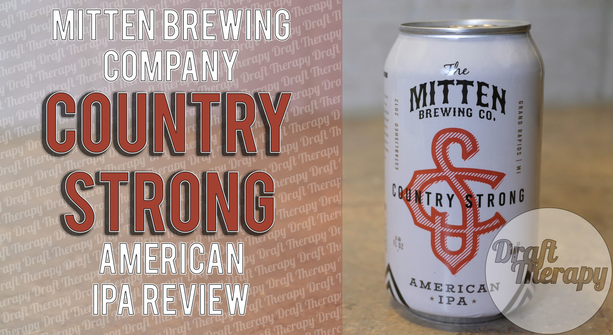 You are currently viewing Mitten Brewing Company – Country Strong