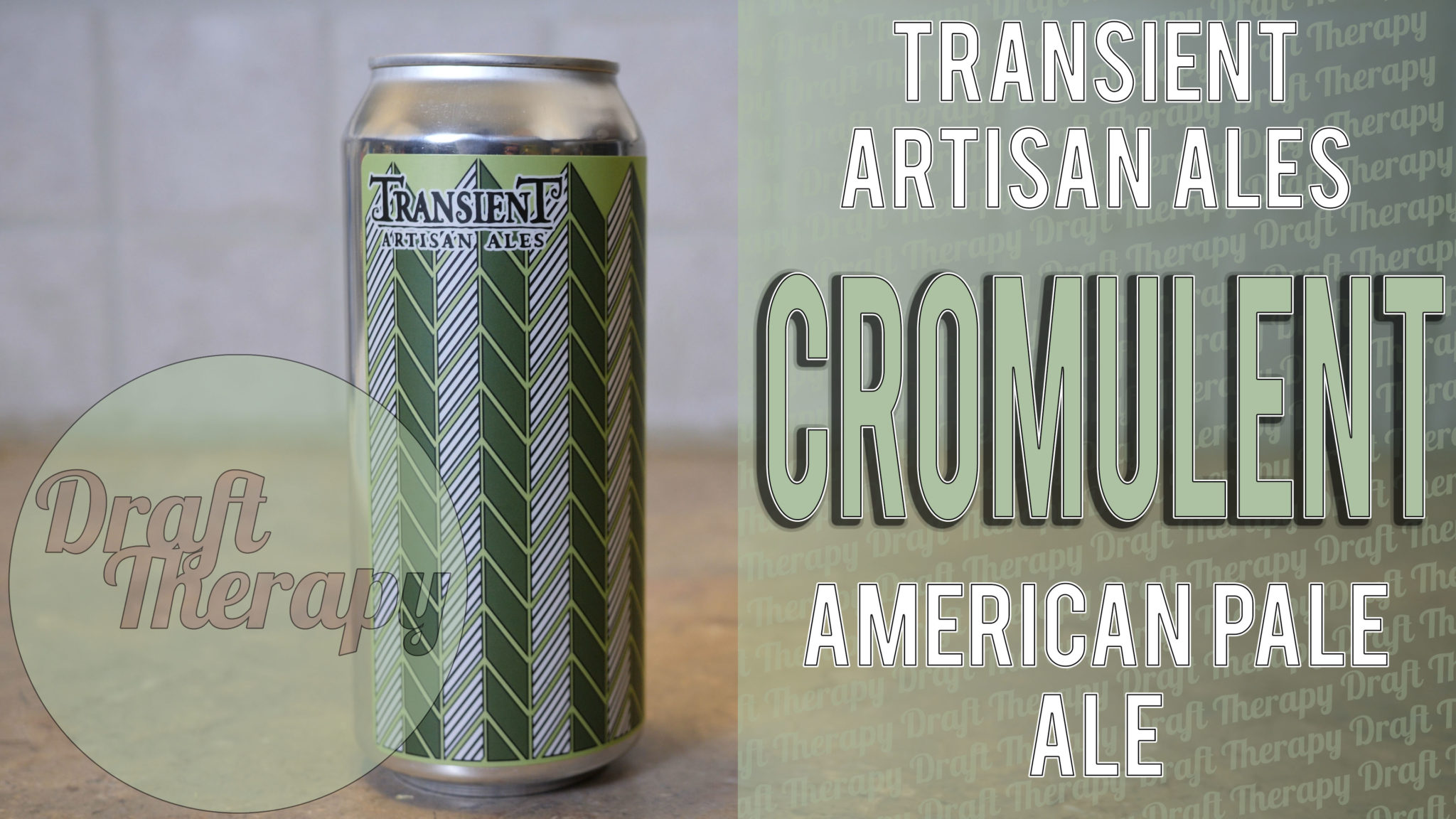 You are currently viewing Transient Artisan Ales – Cromulent American Pale Ale