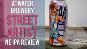 Read more about the article Atwater Brewery – Street Artist NE IPA
