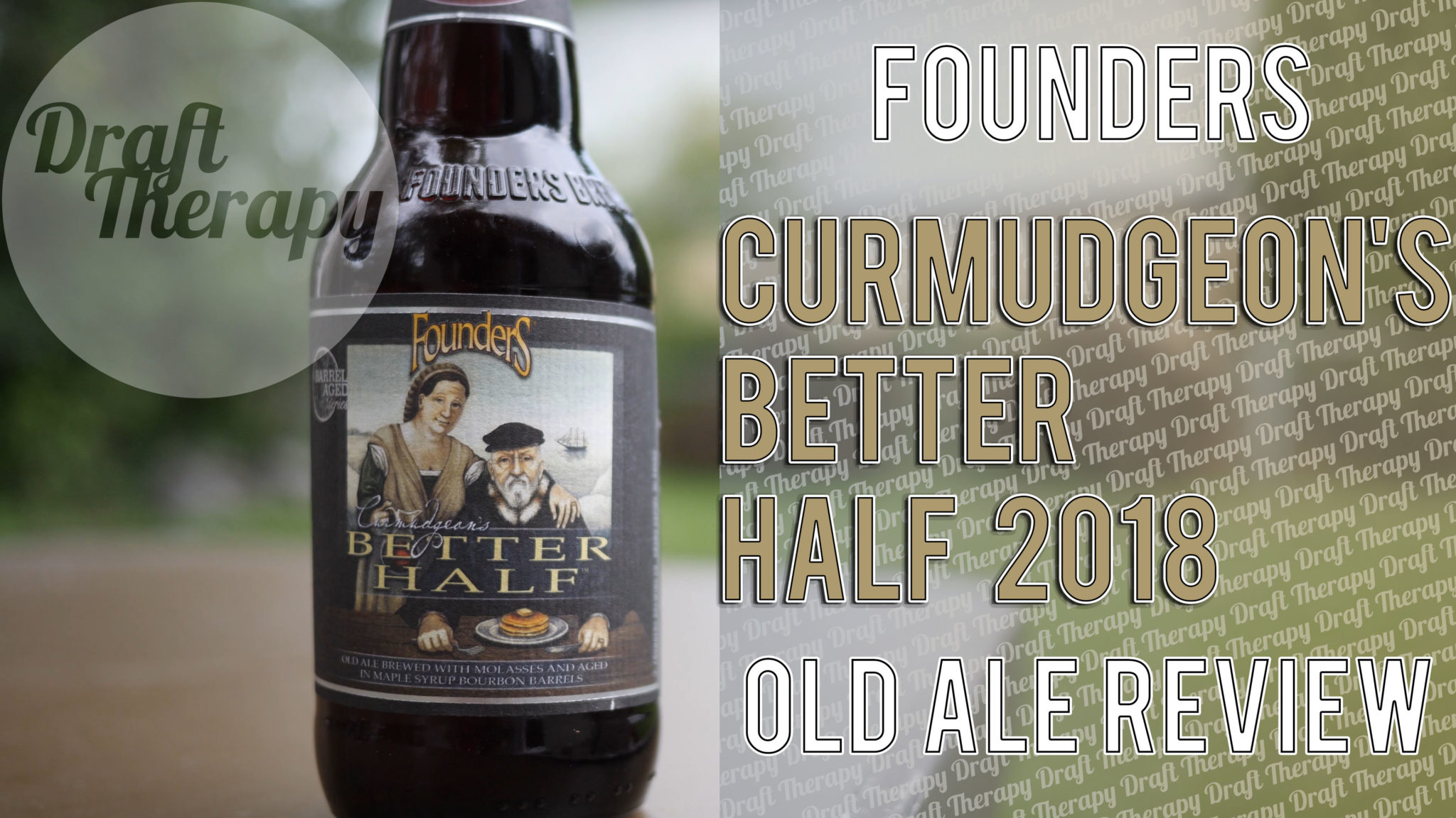 You are currently viewing Founder’s Brewing – Curmudgeon’s Better Half 2018