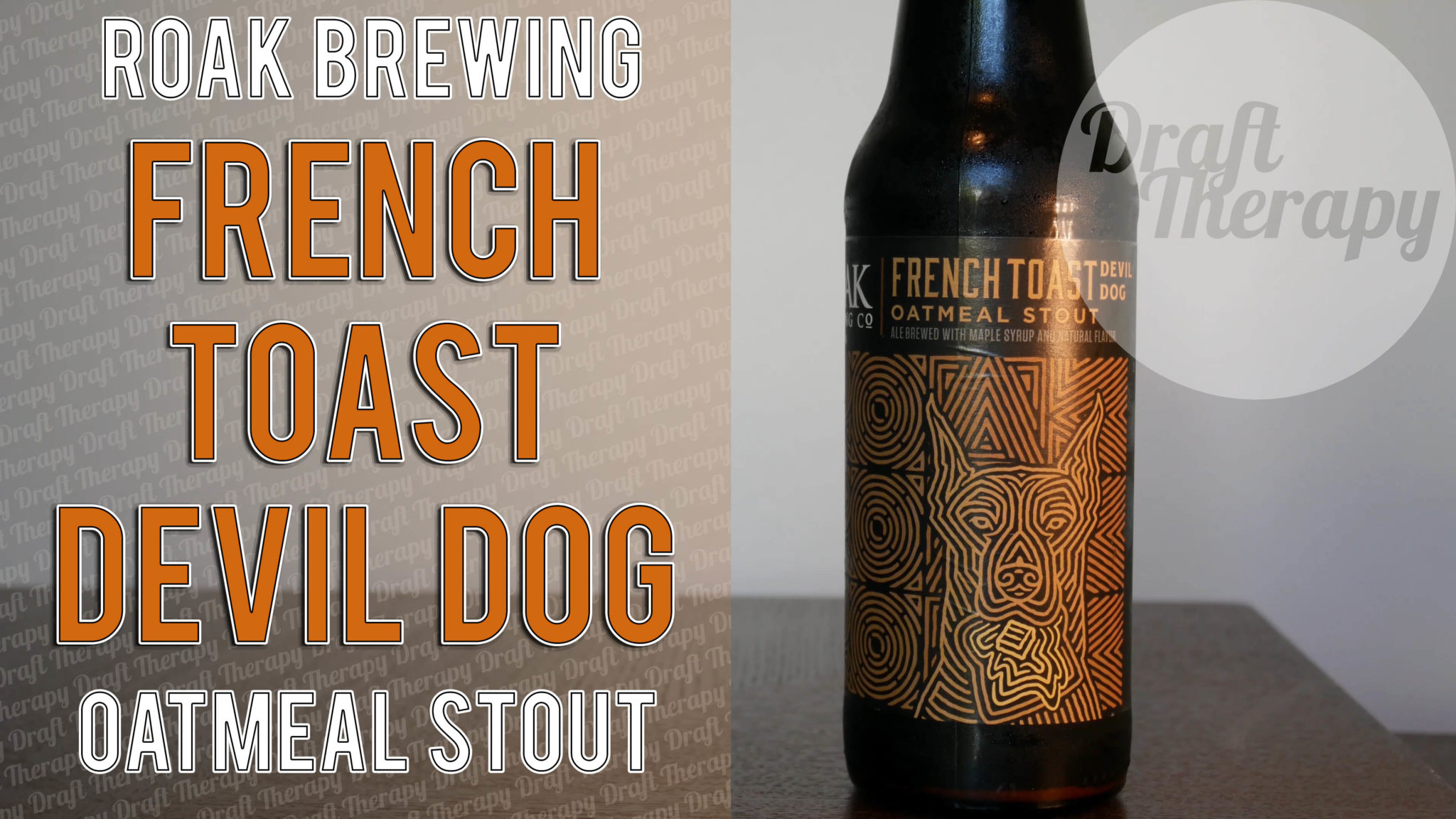 Read more about the article Roak Brewing – French Toast Devil Dog Oatmeal Stout