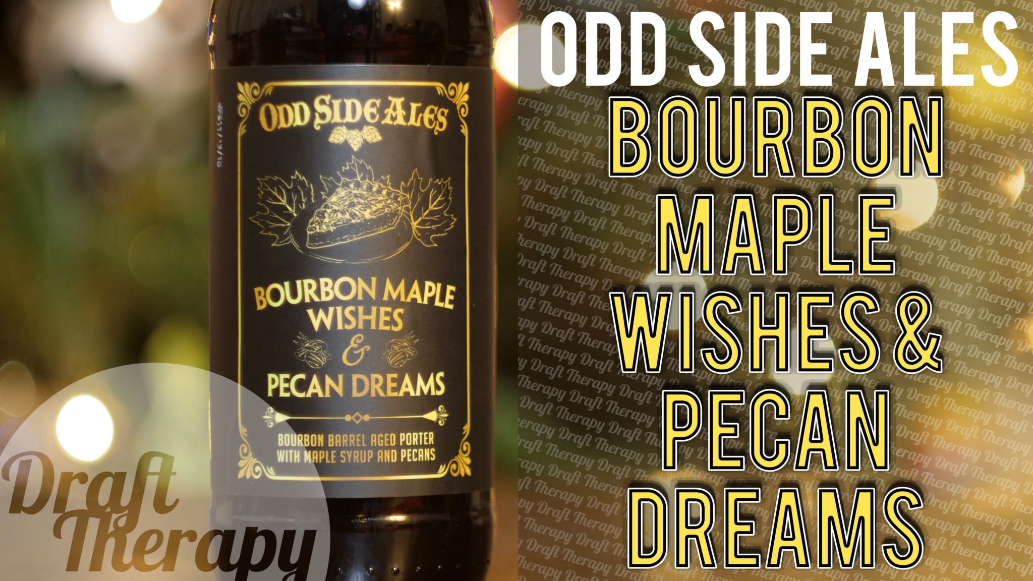 You are currently viewing Odd Side Ales – Bourbon Maple Wishes and Pecan Dreams