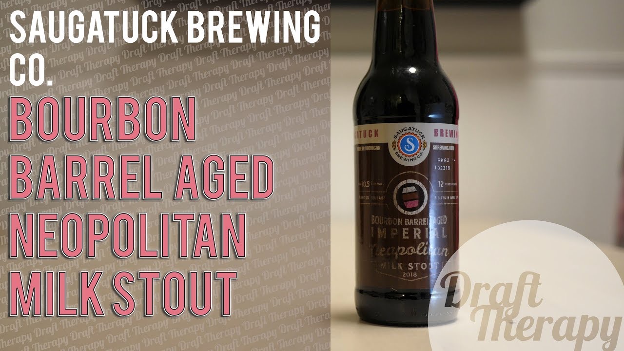 You are currently viewing Saugatuck Brewing Company – Bourbon Barrel Aged Imperial Neapolitan Milk Stout Review