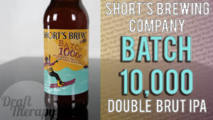 Read more about the article Short’s Brewing Company – Batch 10,000 Double Brut IPA