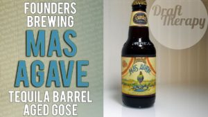 Read more about the article Founders Brewing Company – Mas Agave  – A Tequila Barrel Aged Imperial Gose
