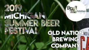 Read more about the article 2019 MI Summer Beer Fest – Old Nation Brewing Company Interview with Travis Fritts
