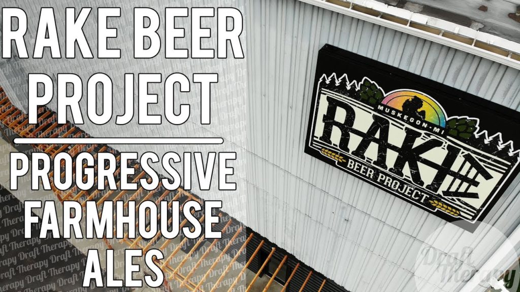 Rake Beer Project Progressive Farmhouse Ales Draft Therapy
