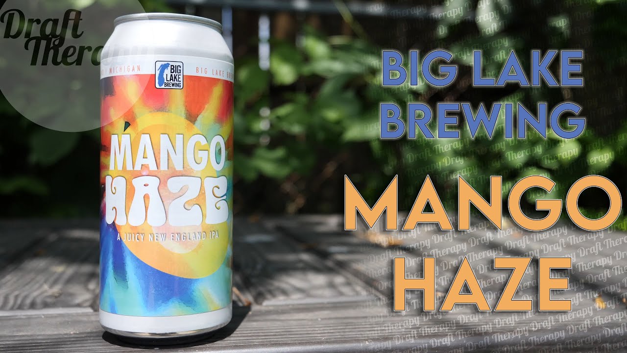 You are currently viewing Big Lake Brewing – Mango Haze NE IPA